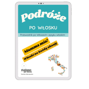 Mamma mia. Włoski na każdą okazję
