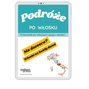 Ma davvero? Włoski na każdy dzień